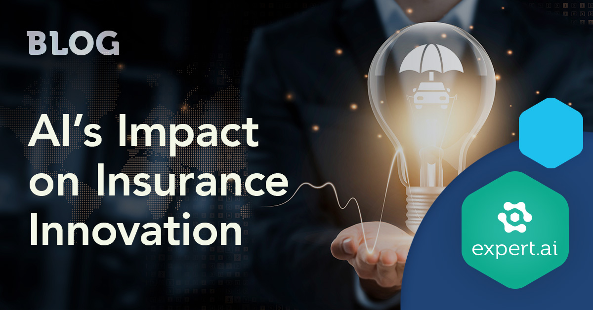 AI’s Impact on Insurance Innovation – expert.ai